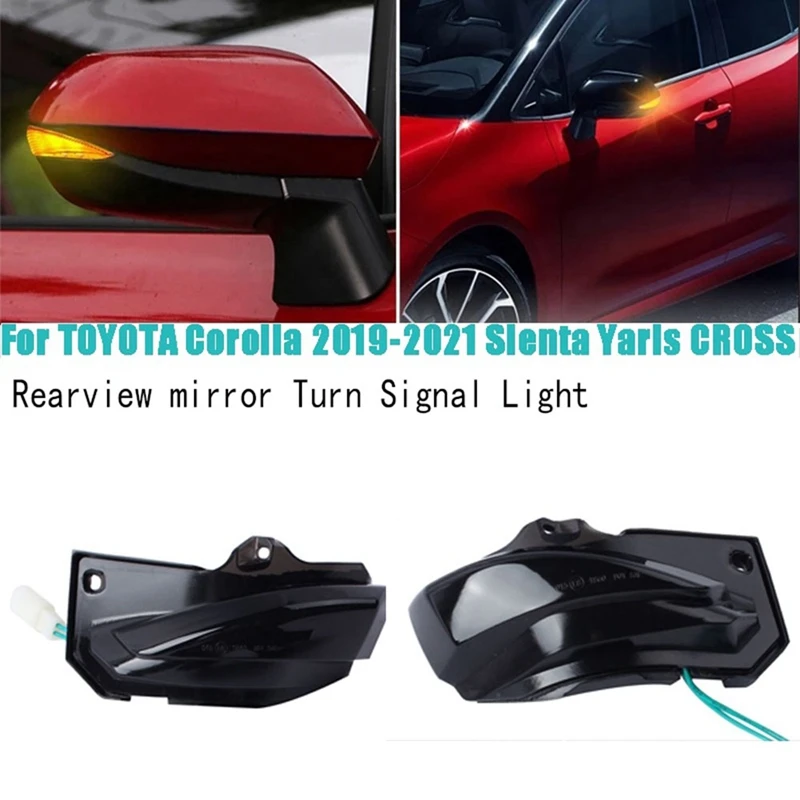 

2 PCS Rearview Mirror Turn Signal Light Replacement Parts For Toyota Corolla 2019-2021 Toyota Sienta Yaris Cross