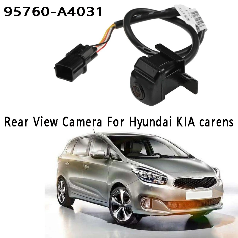 

Car Rear View Camera Parking Assist Camera 95760-A4031 For Hyundai KIA Carens