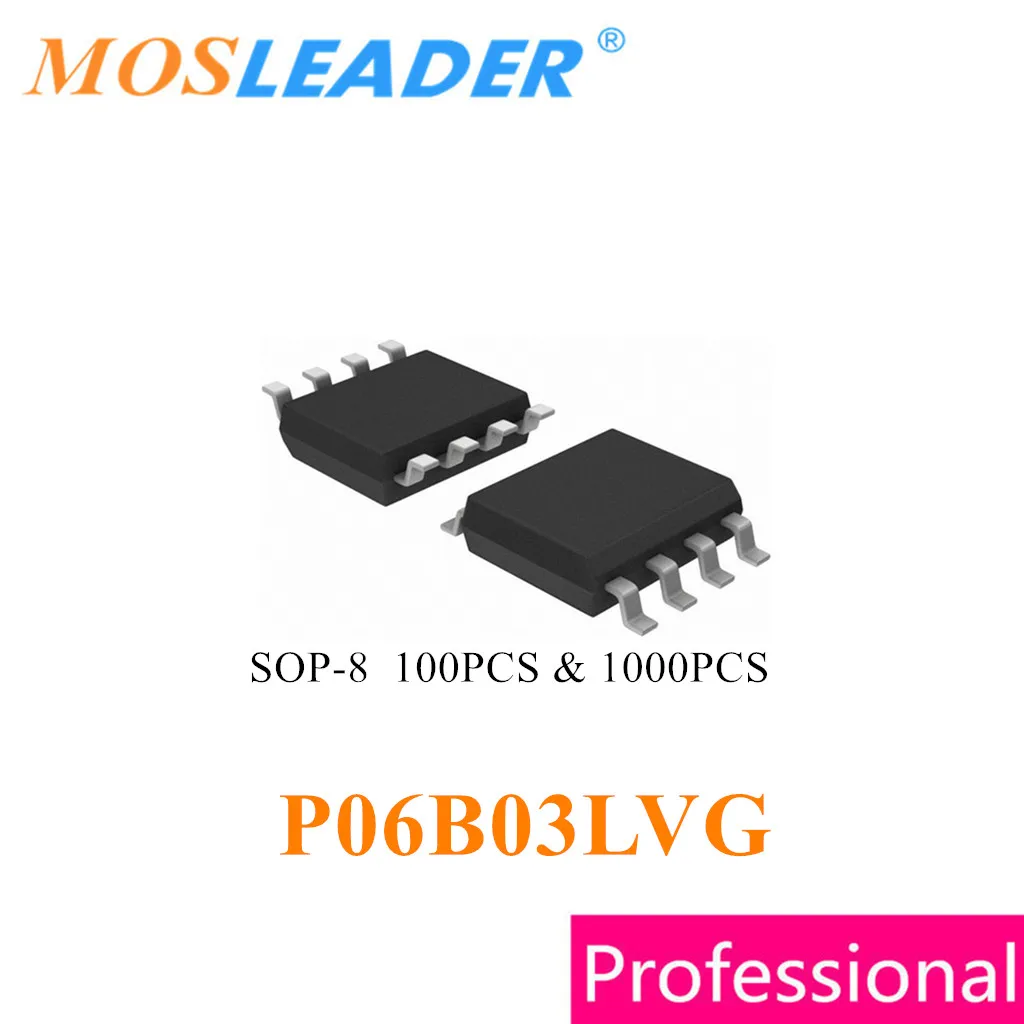 

Mosleader P06B03LVG SOP8 100PCS 1000PCS P06B03 Dual P-Channel 30V 6A P06B03L 06B03L Made in China High quality