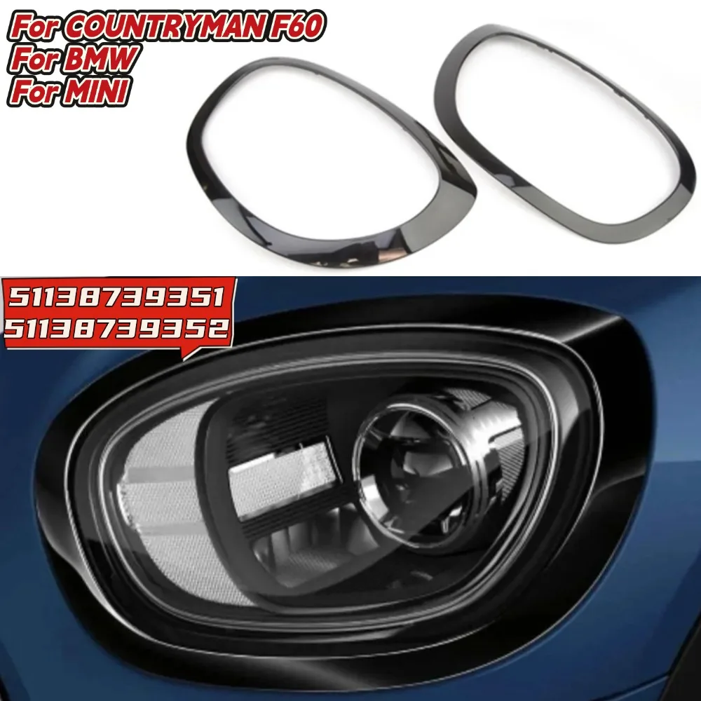 

Для MINI для COUNTRYMAN F60 накладное кольцо для фар черный ABS 51138739351 51138739352 Для отделки фар BMW, внешний аксессуар автомобиля