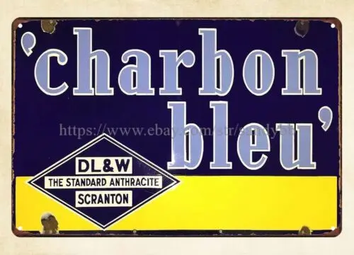 CHARBON BLEU DL&ampW угольный добычий металлический оловянный знак настенные постеры