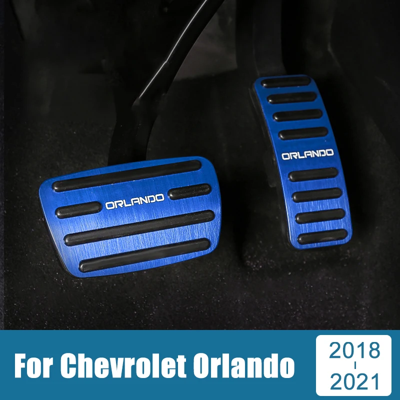 

For Chevrolet Orlando 2018 2019 2020 2021 Aluminum Foot Fuel Accelerator Gas Pedal Brake Pedal Cover Pad Car Styling Accessories