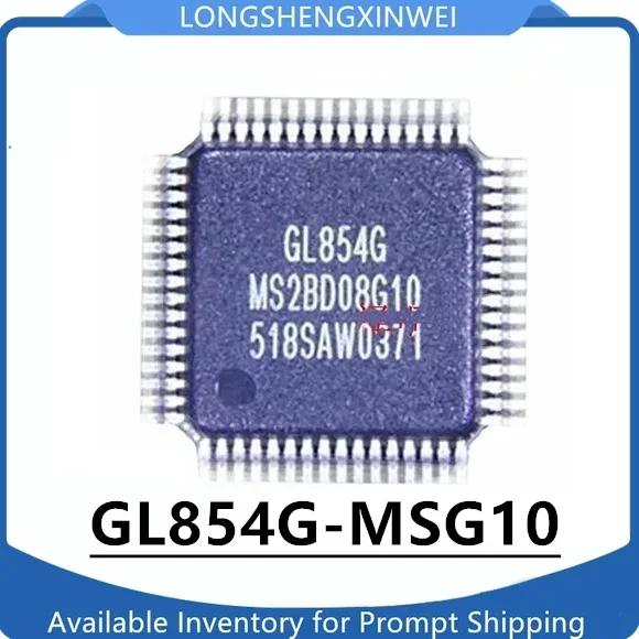 

1 шт. новый GL854G-MSG10 шелковая ширма GL854G оригинальный патч LQFP-64