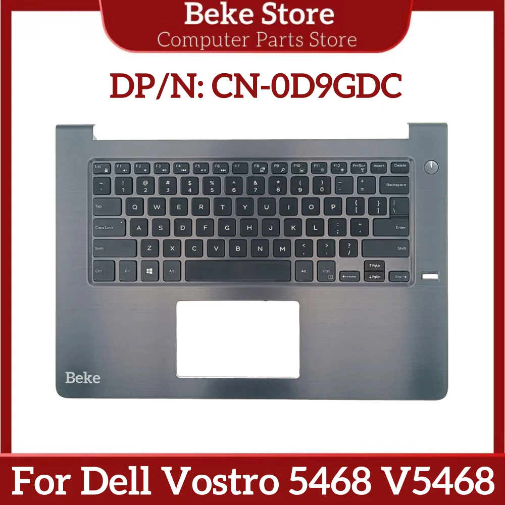 

Beke New For Dell Vostro 5468 V5468 Palmrest Upper Case w/ Backlit Keyboard (with Fingerprint Hole) 0D9GDC D9GDC Fast Ship