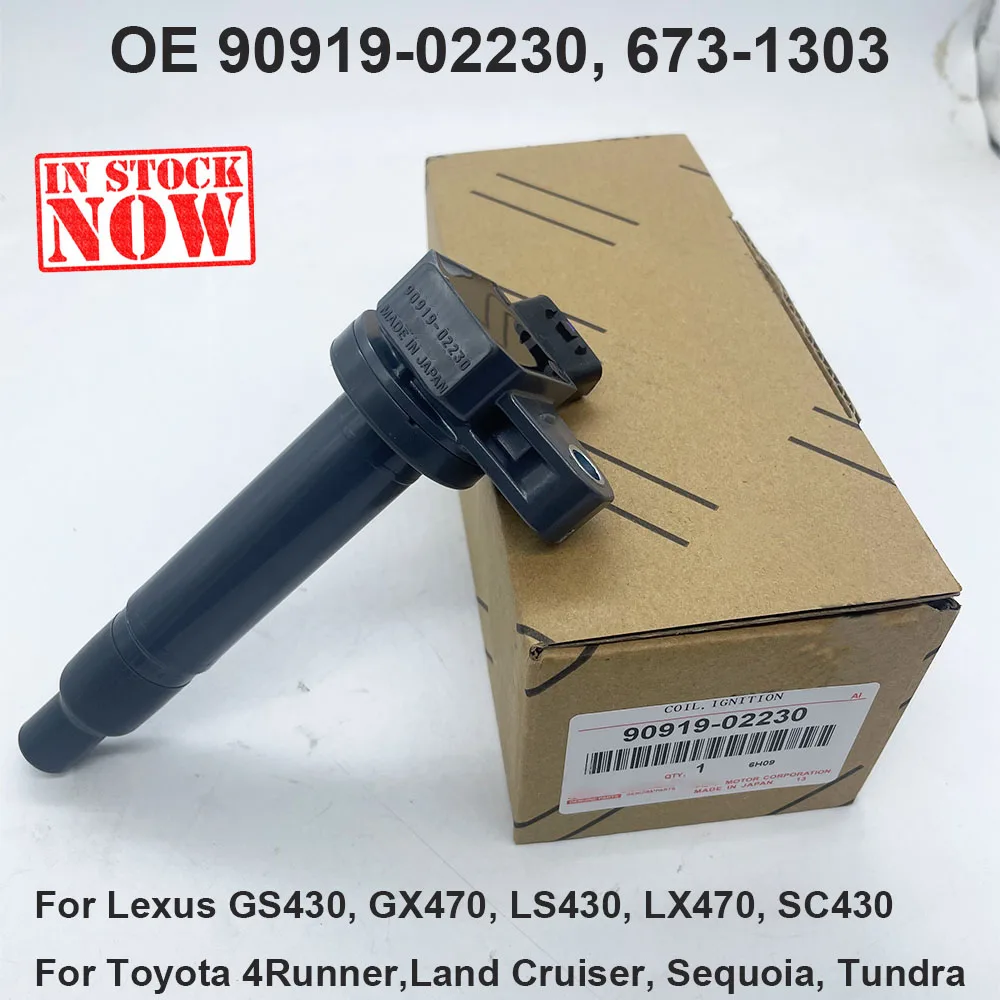 

Новые катушки зажигания 90919-02230 673-1303 для Toyotaa Tundra Sequoia L-EXUS GS430 LS430 LX470 9091902230