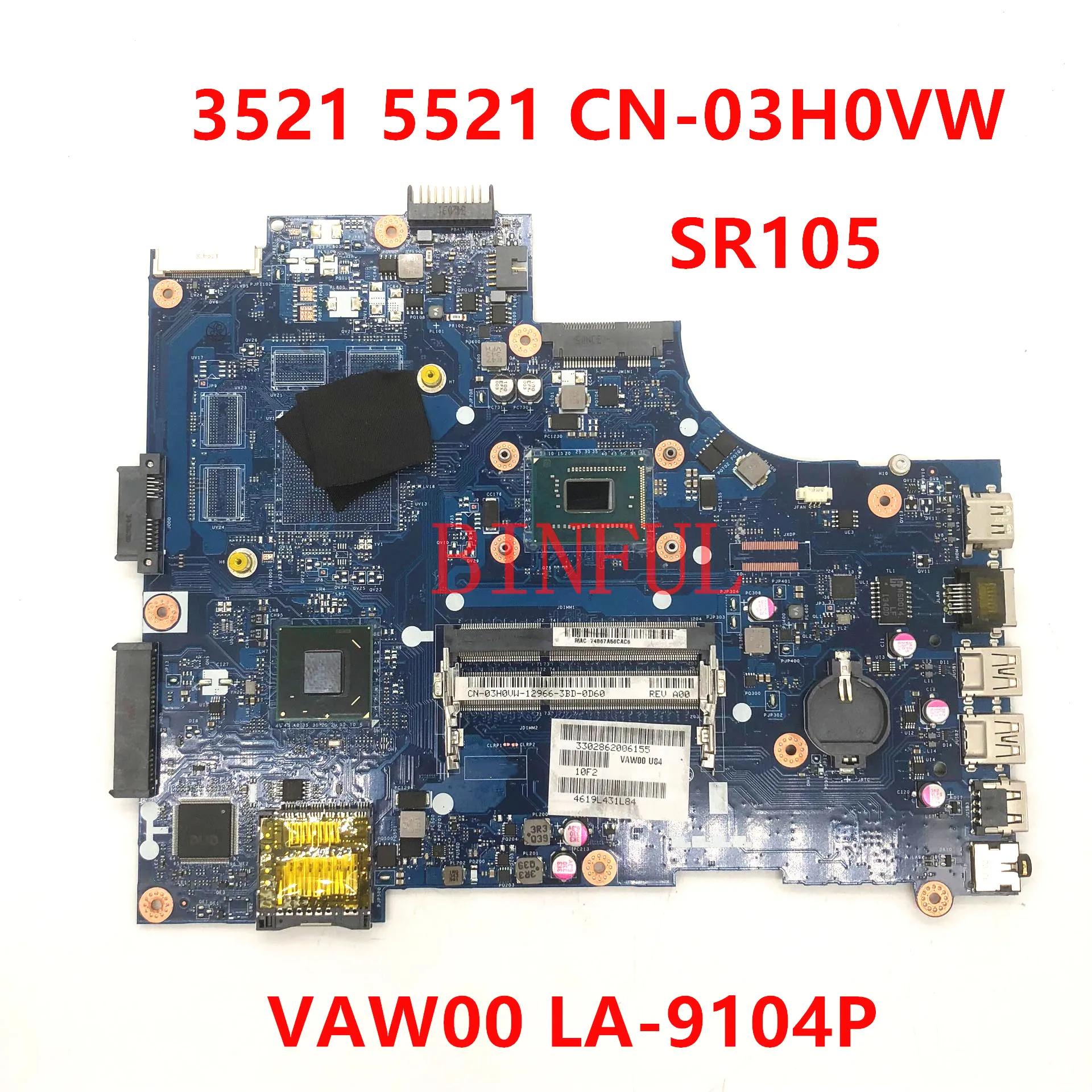 High Quality Mainboar For 3521 5521 Laptop Motherboard CN-03H0VW 03H0VW 3H0VW LA-9104P 2127U 1.90GHZ CPU HM76 100%Full Tested OK