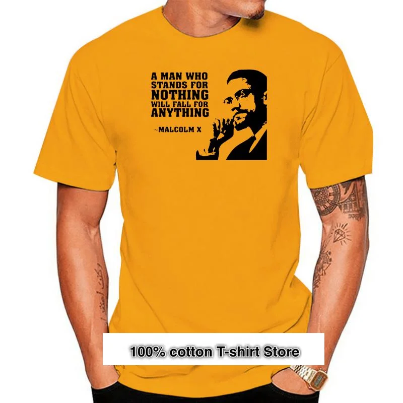 

Camiseta de A Man который стоит за ничего ', camisa с фразой famosa de Malcom X