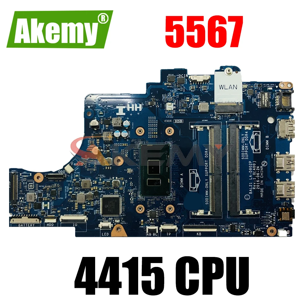 

Akemy Brand NEW BAL21 LA-D802P FOR Dell Inspiron 5567 Laptop Motherboard 4415 CPU CN-0KY6H5 KY6H5 Mainboard 100% tested