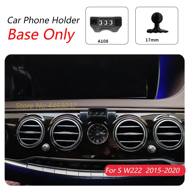 

Для Mercedes Benz S W222 2015-2020 Автомобильный держатель для телефона, специальный фиксированный кронштейн, основание 17 мм, не блокирующий воздуховыпускное отверстие, аксессуары для интерьера
