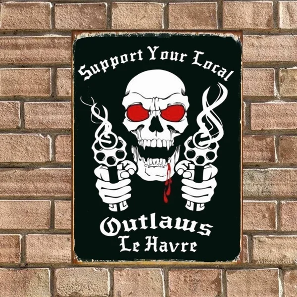 

Vintage Outlaws Le Havre Tin Sign Metal Sign Metal Poster Metal Decor Wall Sign Wall Poster Wall Decor