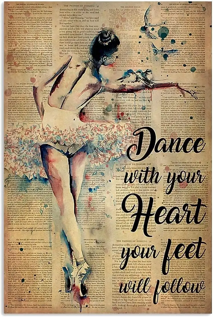 Bllet Dnce Metl Tn Sgn Wth Your Hert Feet Wll Follow Vntge Dncer Домашняя комната Клуб Декор 12X16 nch