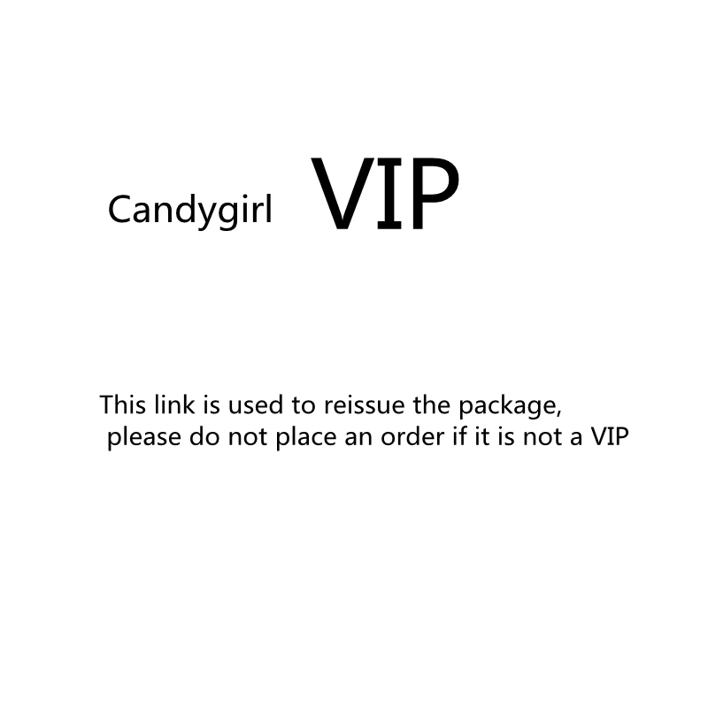 

This link is used to reissue the package, please do not place an order if it is not a VIP