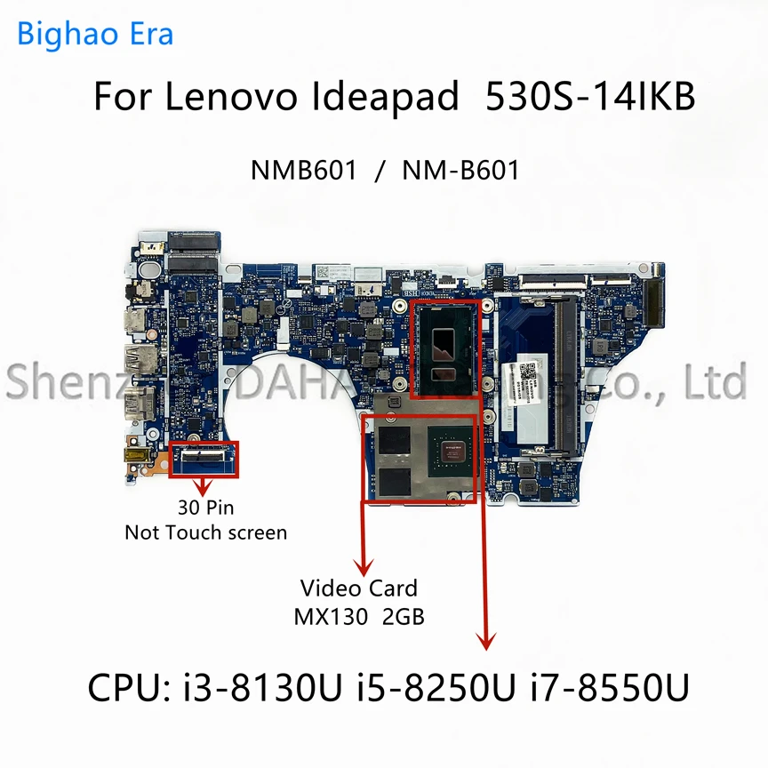 Материнская плата для ноутбука Lenovo Ideapad 530S-14IKB с i3 i5-8250U CPU MX130 2G-GPU NMB601 i7-8550U 5B20R12018 5B20R12099 Материнская плата для ноутбука Lenovo Ideapad 530S-14IKB с i3 i5-8250U CPU MX130 2G-GPU NMB601 i7-8550U 5B20R12018 5B20R12099