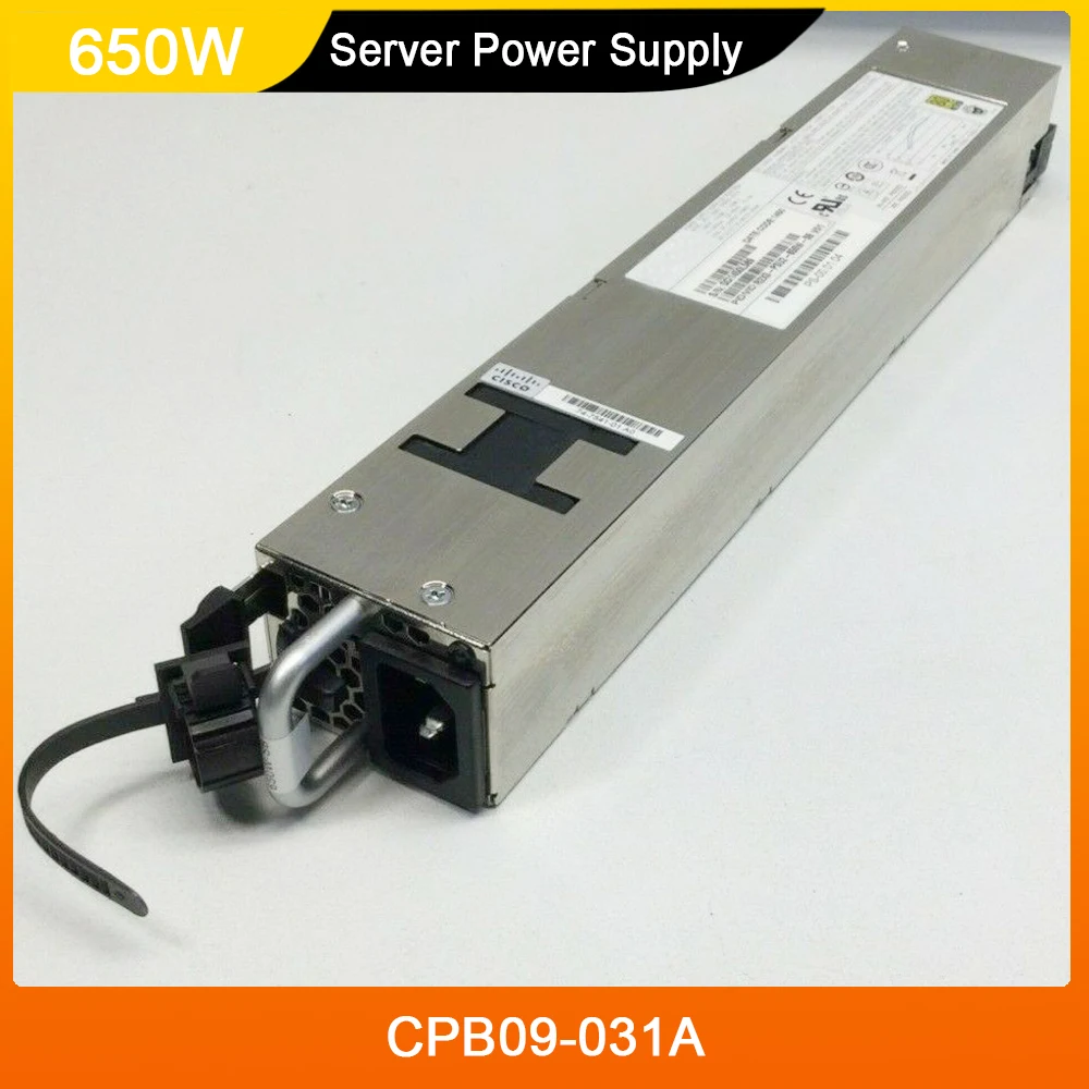 CPB09-031A R2X0-PSU2-650W-SB 650W для блока питания сервера CISCO UCS C200, высокое качество, быстрая доставка