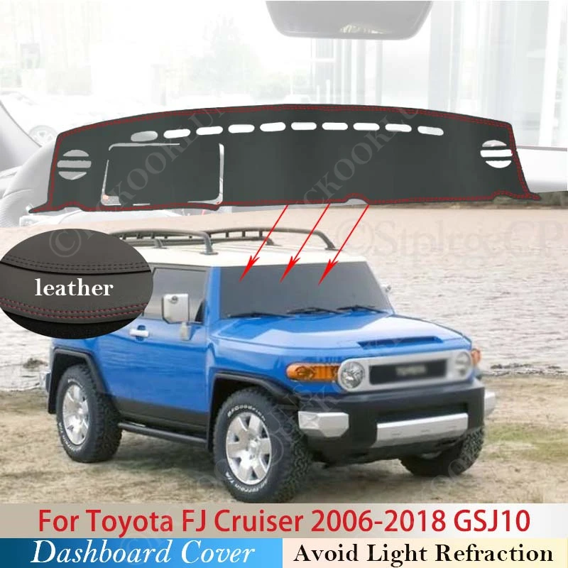 

PU Leather for Toyota FJ Cruiser 2006 - 2018 Car Anti-Slip Mat Dashboard Cover Pad Sunshade Dashmat Carpet 2007 2008 2009 2010