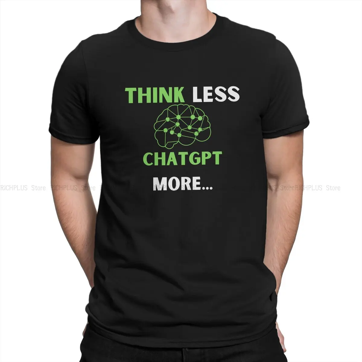 

ChatGPT TShirt Think Less Green Classic T Shirt Oversized Men Clothes Printing Big Sale