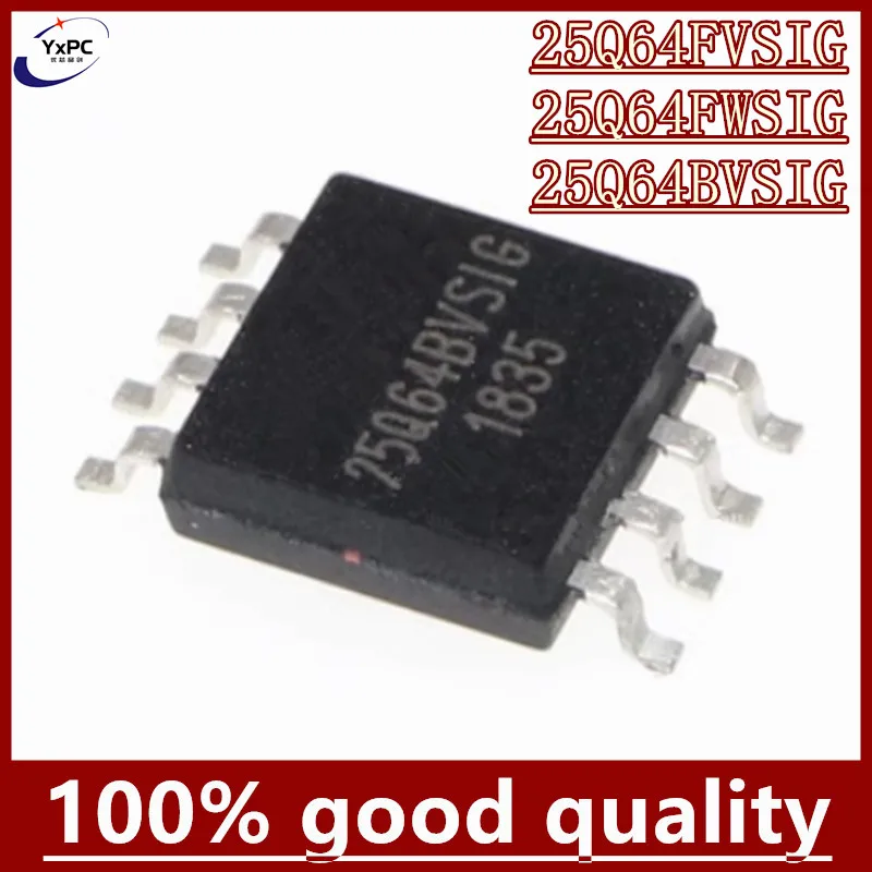 

New 25Q64FVSIG 25Q64FWSIG 25Q64BVSIG W25Q64FVSIG W25Q64FWSIG W25Q64BVSIG sop-8 Chipset