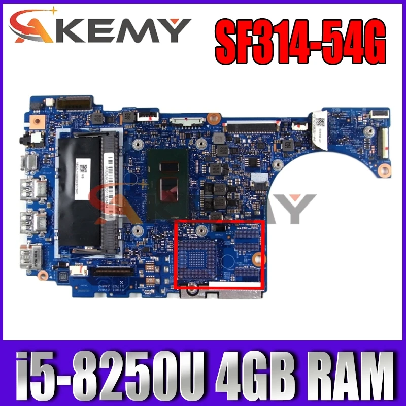 

For acer Swift3 SF314-54 SF314-54G laptop motherboard 17863-1 448.0E702.0011 motherboard CPU i5 8250U 4GB RAM DDR4 tested 100% w