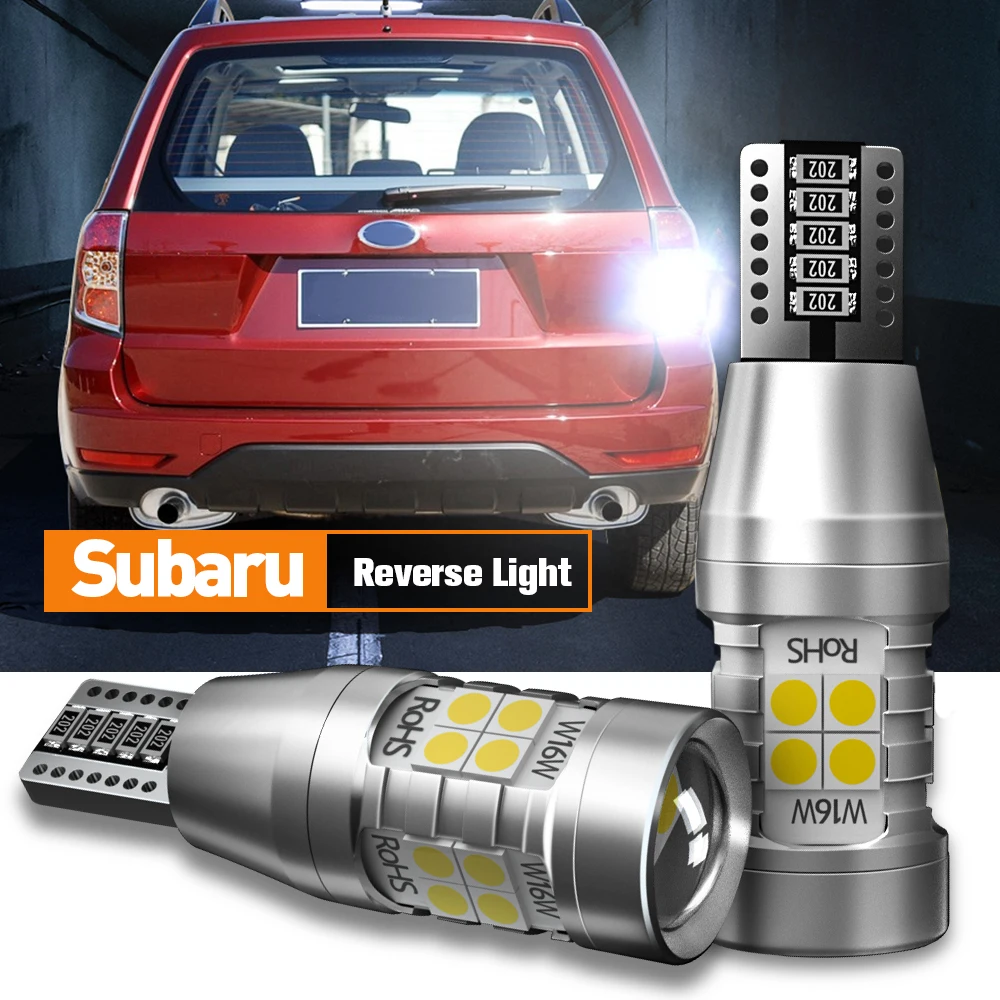 

2pcs LED Reverse Light Blub Backup Lamp W16W T15 921 Canbus For Subaru BRZ Forester SG SJ SK XV Tribeca Outback Legacy Impreza