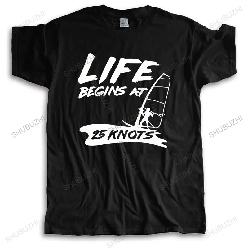 

new fashion High Quality t-shirt men crew neck tees LIFE BEGINS AT 25 KNOTS Cotton summer Short Sleeve T-shirt Drop Shipping