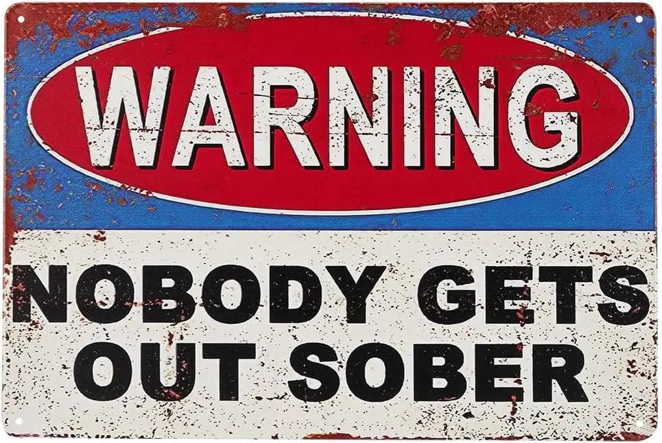 WRNNG NO SOBER GET OUT OF MY BED Metl Sgn Дом Офис Спальня Декор комнаты Lvng