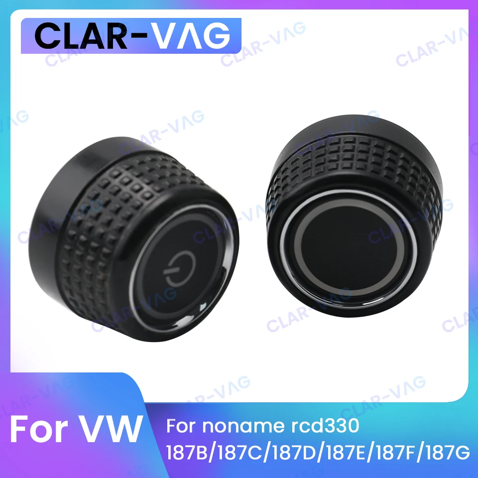 

For VW NONAME RCD330 RC680 187B/187C/187D/187E/187F/187G Car Radio Button Switch Control Radio Volume Knob