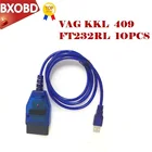 10 шт.лот FTDI FT232RL VAG KKL 409 профессиональный кабель OBD2 USB VAG COM KKL 409 OBDII сканер кодов KKL 409 USB Диагностический кабель