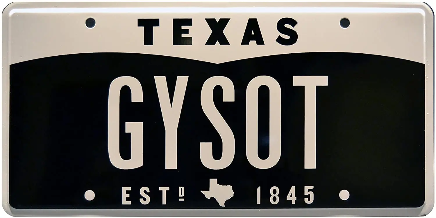 

Celebrity Machines Fast N Loud | Texas GYSOT | Metal Stamped License Plate