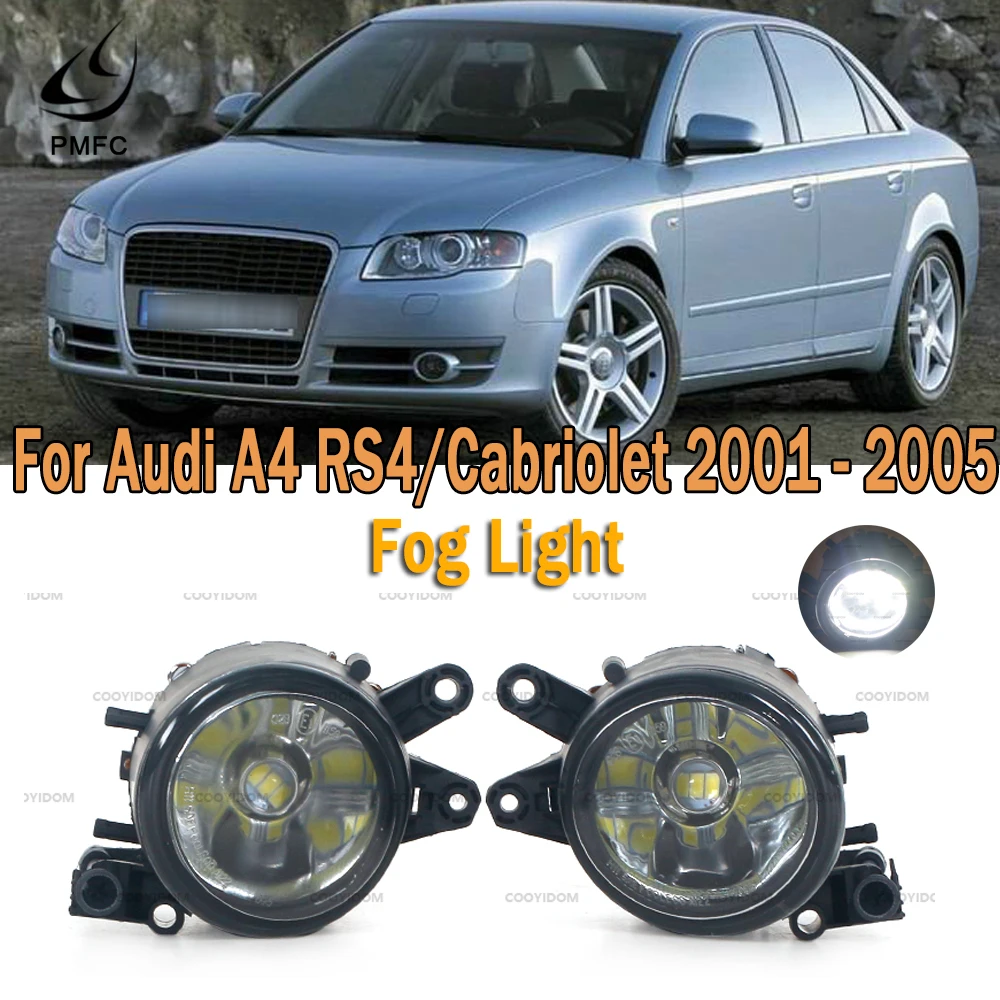 

PMFC Fog Light Car LED Light New Front Led Fog lamp assembly For Audi A4 RS4/Cabriolet 2001 2002 2003 2004 2005 8E0941699B