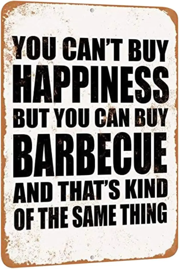 Dxonry12X8 -lumnum Metl Sgn - You Cn't Buy Hppness But Cn Brbecue Vntge Look