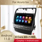 Автомобильный мультимедийный плеер на android 11 для acura TSX 2004 2005 2006 2007 2008 cl7, автомобильный радиоприемник с GPS-навигацией, внутренний carplay