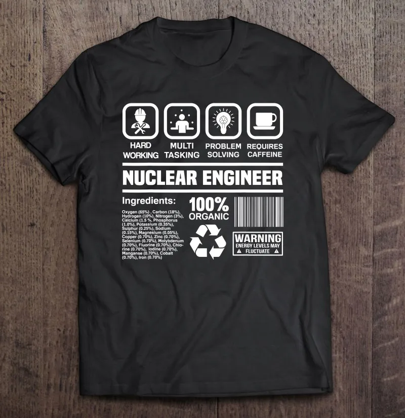 

Engineers Engineering Gifts Funny Nuclear Engineer T-Shirts Couples T-Shirt Tshirt Tshirt Short Sleeve T-Shirts Men's T-Shirts