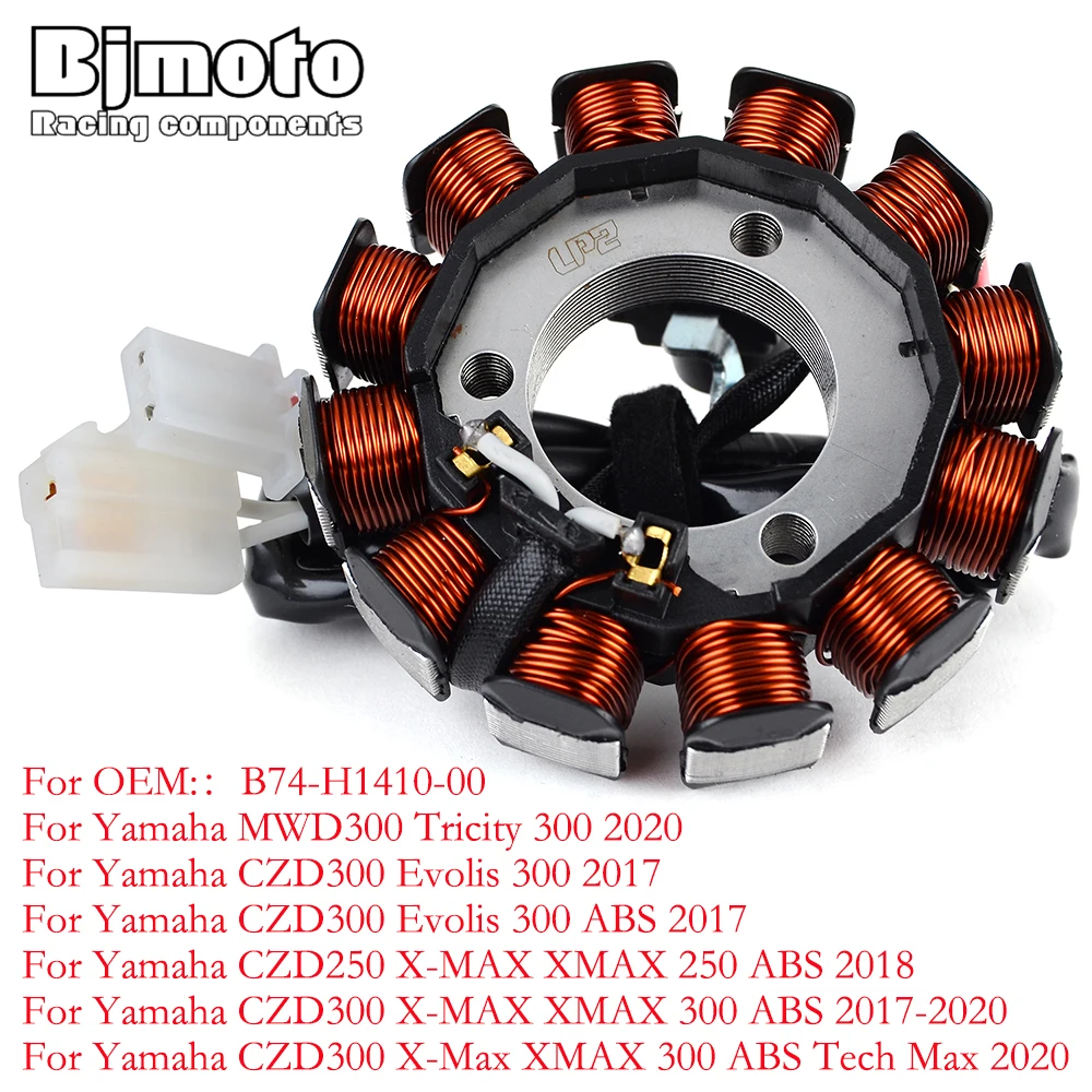 

Motorcycle Stator Coil For Yamaha MWD300 Tricity 300 CZD300 Evolis 300 ABS/X-MAX XMAX 300 ABS Tech Max CZD250 X-MAX XMAX 250 ABS