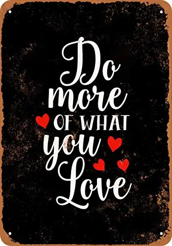 Металлическая вывеска - Сделайте больше из чего-то тебя любви (черный фон)