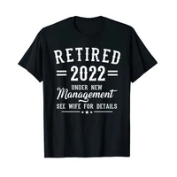 retired 2022 mens retirement clothes funny humor t shirt fathers day gift idea grandpa dad husband gifts sayings men clothing
