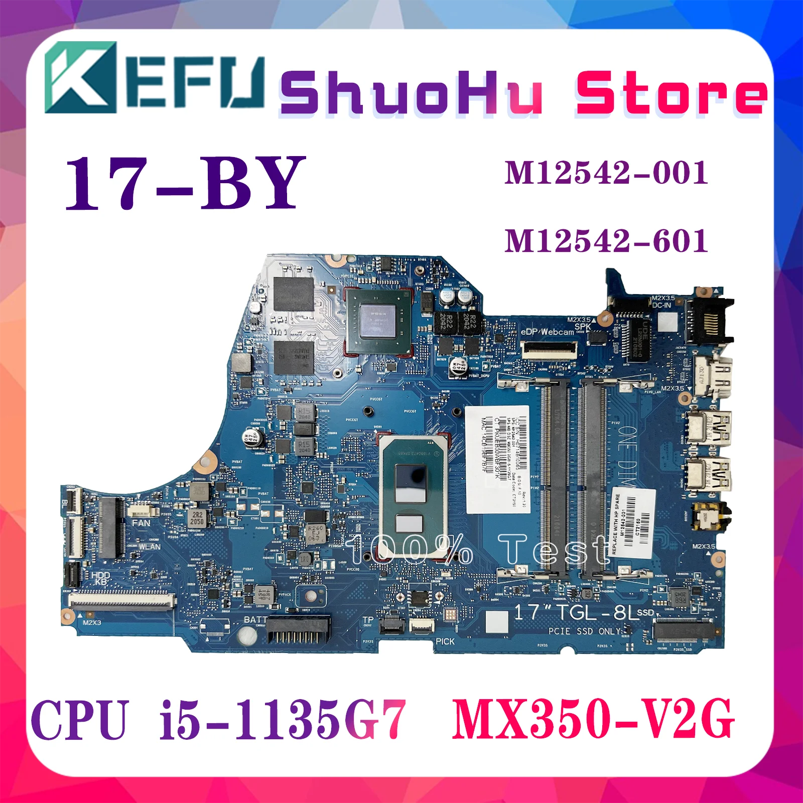 

Материнская плата ноутбука KEFU 6050A3212601 M12542-001 M12542-601 для материнской платы HP 17-BY с i5-1135G7 MX350-2G DSC 100% тест OK
