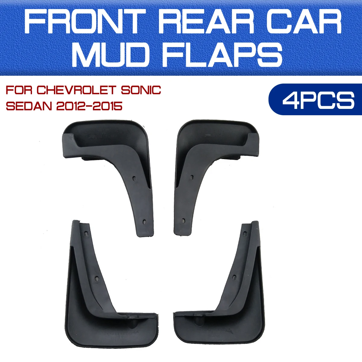 

Front Rear Car Mudguards Fender Flares Mud Guard Flap Anti Splash Mudflap for CHEVROLET Aveo For Sonic Hatchback Sedan 2012-2015