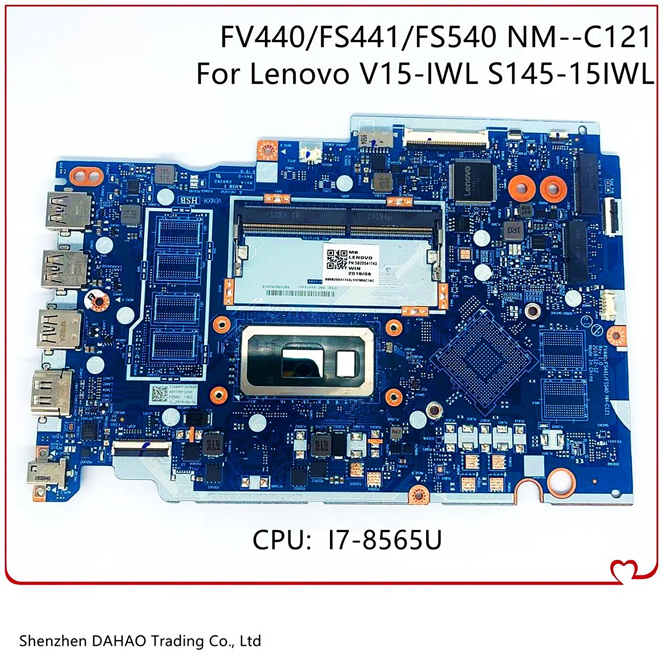 

For Lenovo Ideapad S145-15IWL V15-IWL Laptop Motherboard FS441 FS540 NM-C121 W/ I7-8565U CPU 100% Working 5B20S41730 5B20S41729