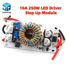 DC-DC boost converter Constant Current Mobile Power supply 10A 250W LED Driver Step Up Module