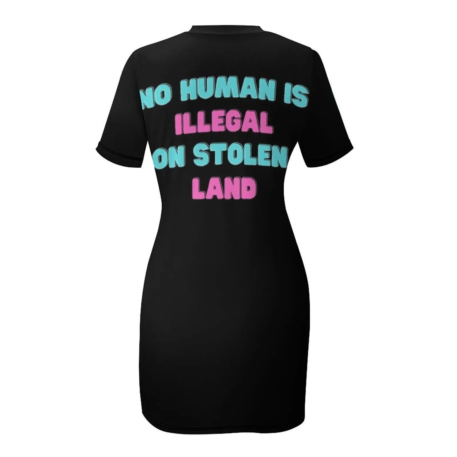Платье с короткими рукавами No Human is illegal on Stolen Land