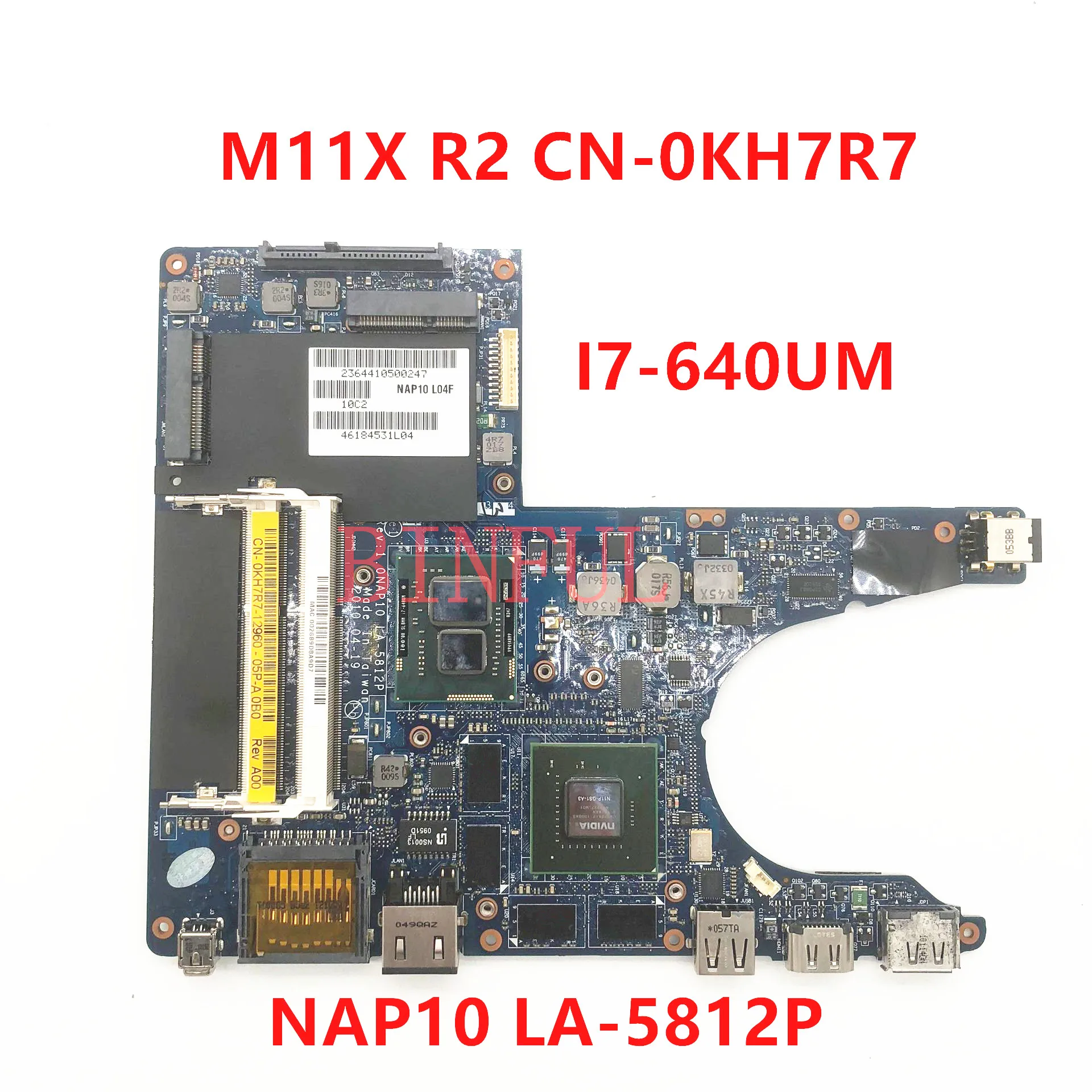 High Quality Mainboard For M11X R2 CN-0KH7R7 0KH7R7 KH7R7 Laptop Motherboard I7-640UM CPU DDR3 LA-5812P 100% Full Working Well