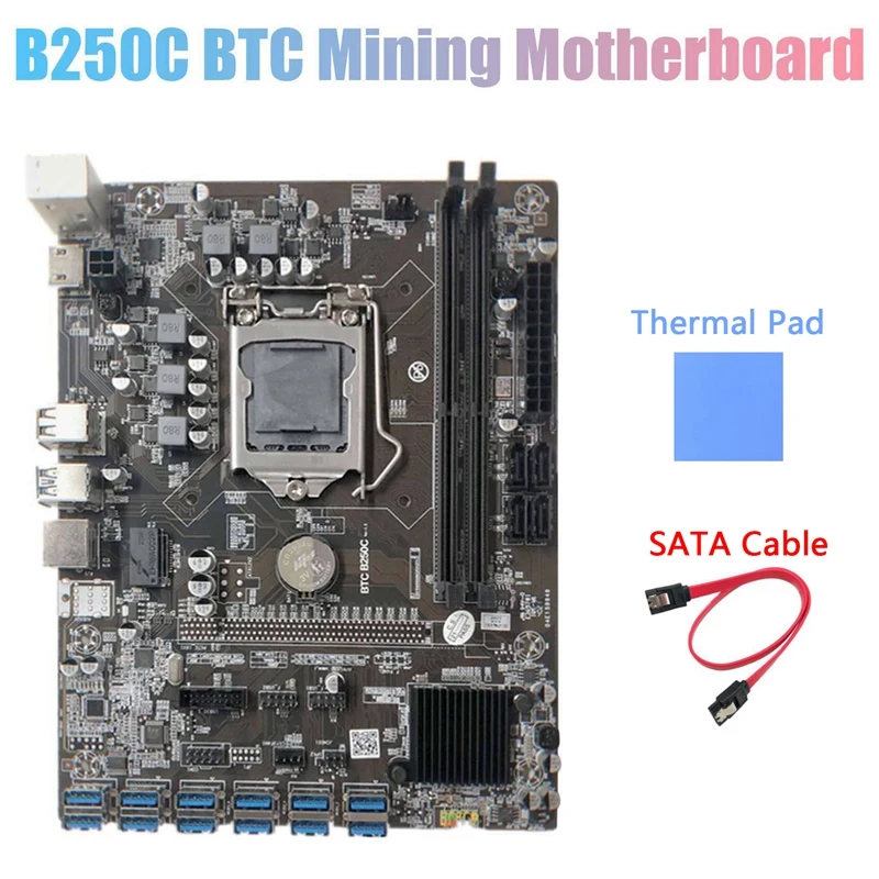 

B250C Miner Motherboard+Thermal Pad+SATA Cable 12 PCIE To USB3.0 Graphics Card Slot LGA1151 Support DDR4 Dimm RAM