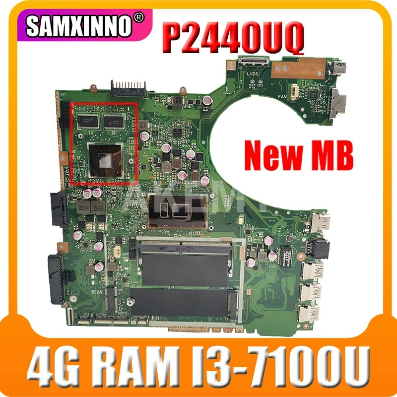 

Материнская плата Akemy P2440UQ MB._ 4G/I3-7100U (V2G) Материнская плата ASUS P2440UQ P2440UB P2440U для ноутбука 90NX0180-R00050