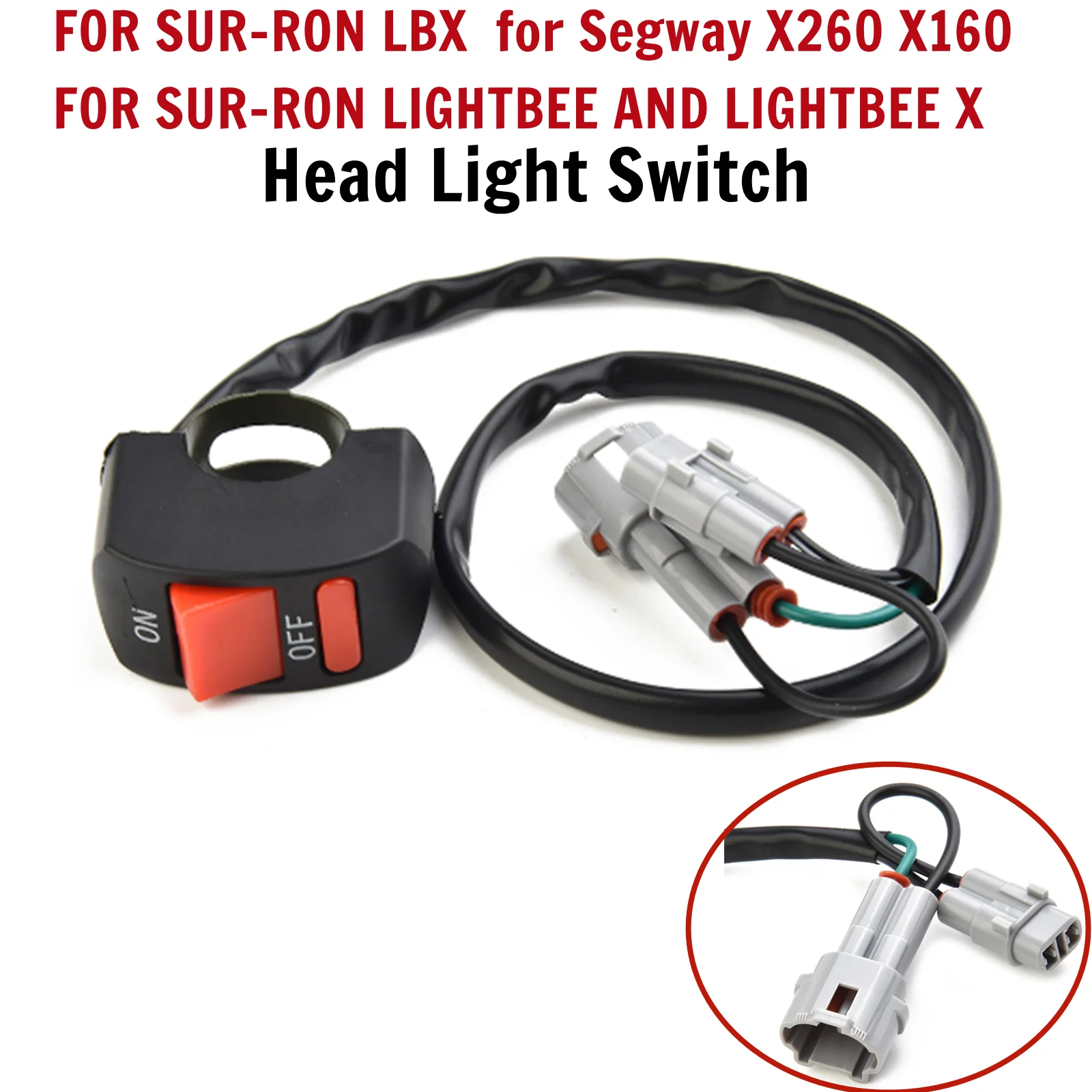 

Переключатель головного света для SUR-RON LBX Segway X260 X160 для SUR-RON LIGHTBEE AND LIGHTBEE X Переключатель включения/выключения фар Plug And Play