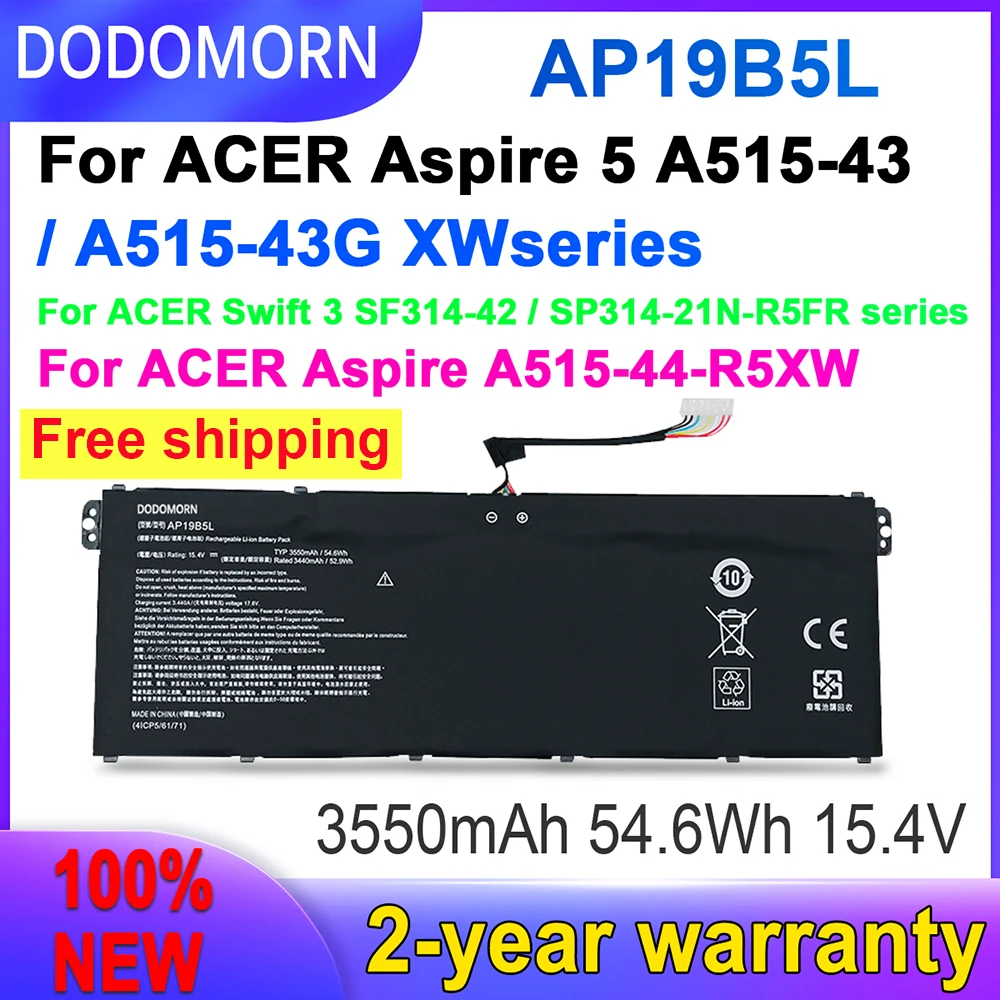 

DODOMORN New 3550mAh AP19B5L High Quality Battery For Acer Aspire 5 A515-43 A515-43G A515-44-R5XW For Swift 3 SF314-42 In Stock