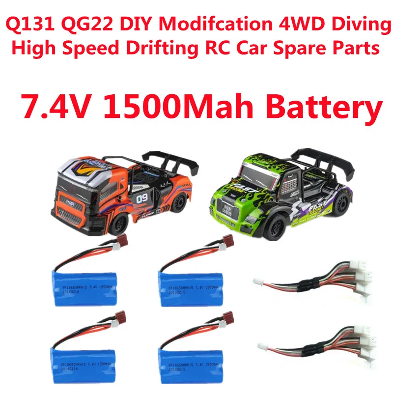 

Q131 QG22 DIY Modifcation 4WD Diving High Speed Drifting Remote Control Racing Car RC Car Spare Parts 7.4V 1500Mah Battery