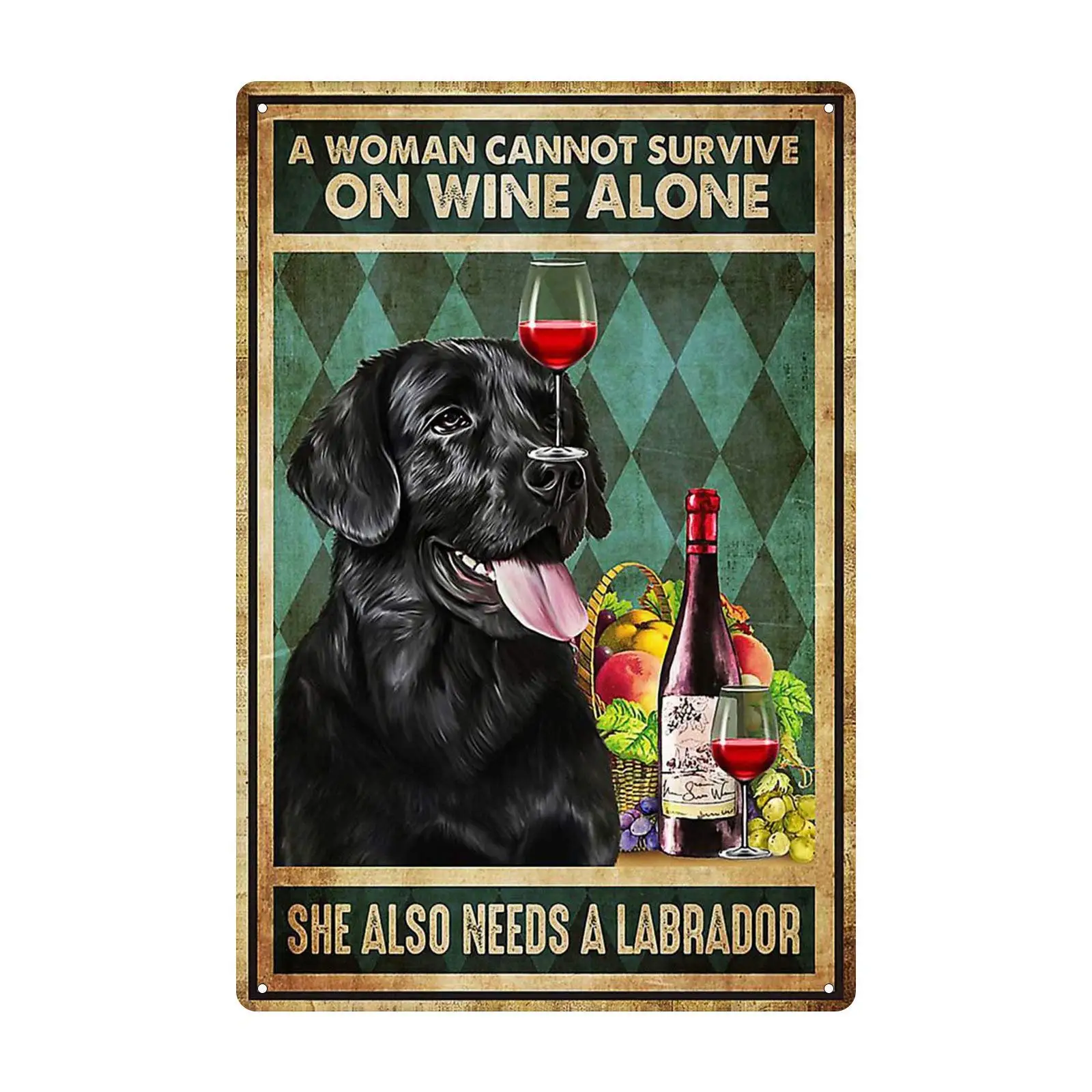

Women Can't Live on Wine Alone. Aluminum Sign. Tin Sign. Wall Art Decoration. Metal Sign. Public Sign. 20x30cm.