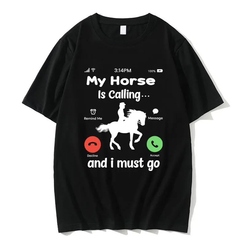 

Футболка с надписью «Моя лошадь звонит» и «я должен пойти»