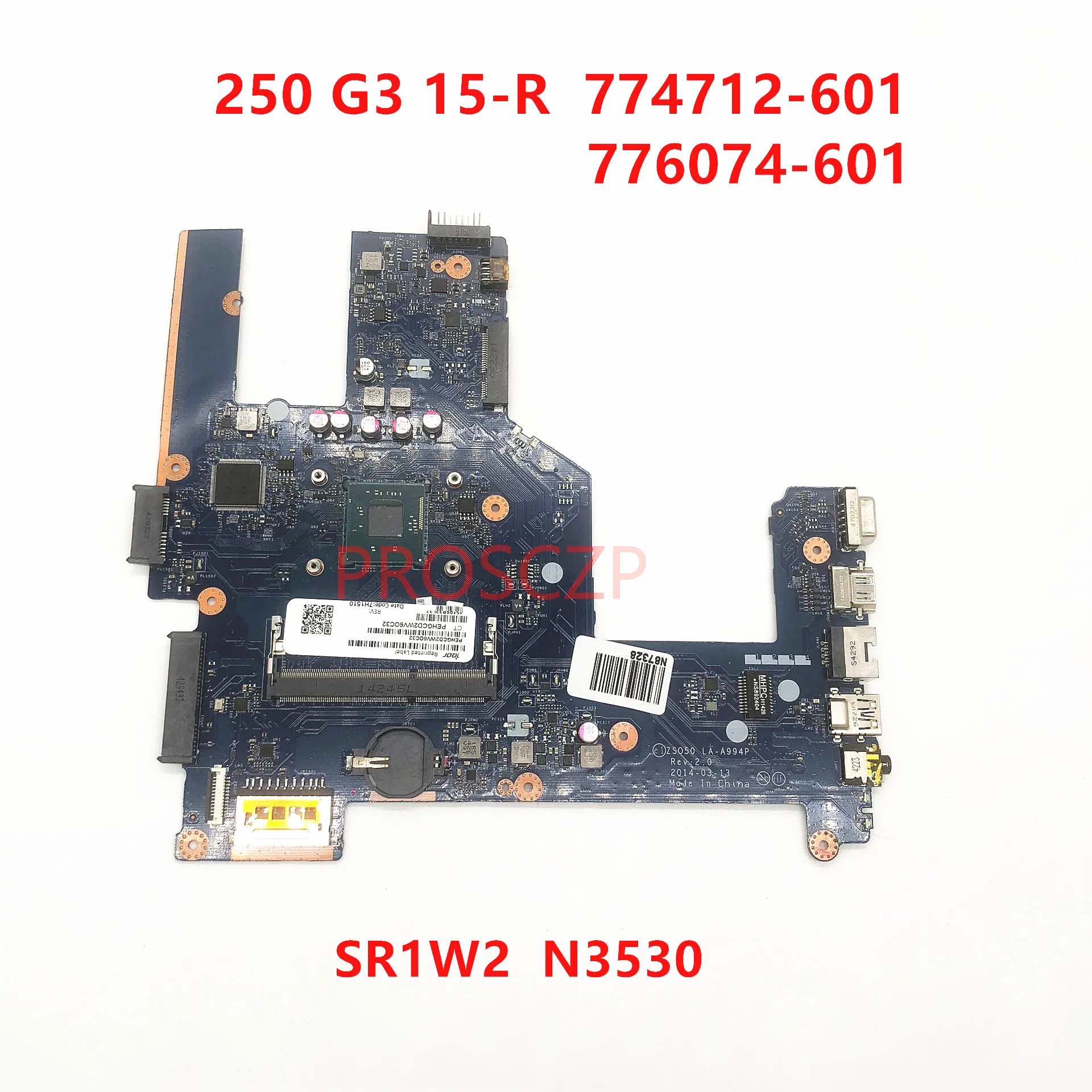 For HP 250 G3 15-R Laptop Motherboard 774712-001 774712-601 776074-601 LA-A994P With SR1W2 N3530 CPU 100% working well