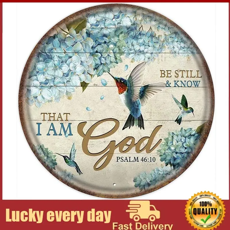 

Dreacoss Hummingbird Be Still and Know That I Am God Psalm 46:10 Vintage Style Round Tin Sign Bible Verse Wall Art Sign vintage